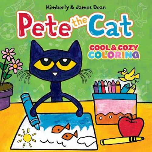 Pete the Cat: Cool & Cozy Coloring: A Coloring Book with 40 Coloring Pages