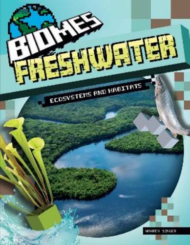 Freshwater Ecosystems and Habitats