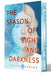 The Season of Light and Darkness