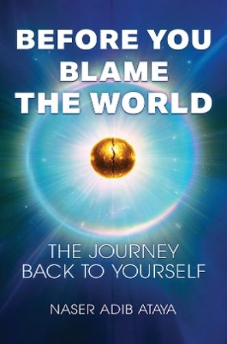 Before You Blame the World