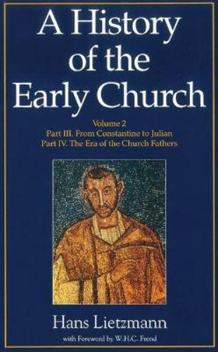 A History of the Early Church, Vol 2