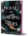 House of Shifting Tides