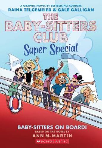 Baby-sitters on Board!: A Graphic Novel (The Baby-sitters Club Super Special #1)
