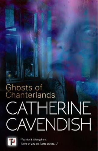 Ghosts of Chanterlands