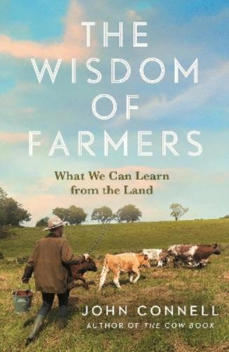 Wisdom Of Farmers The