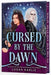 Cursed by the Dawn (Deluxe Limited Edition)