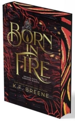 Born in Fire (Demon Days, Vampire Nights, Book 1)