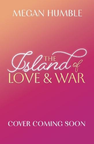 The Island of Love and War