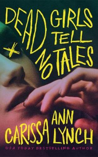 Dead Girls Tell No Tales