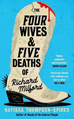 The Four Wives and Five Deaths of Richard Milford