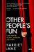 Other People's Fun