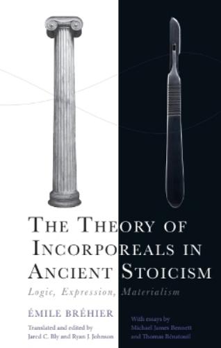 The Theory of Incorporeals in Ancient Stoicism