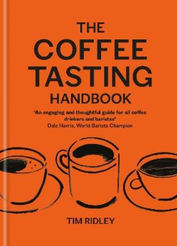 The Coffee Tasting Handbook