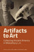 Artifacts to Art