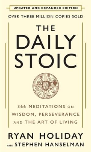 The Daily Stoic: 10th Anniversary Edition
