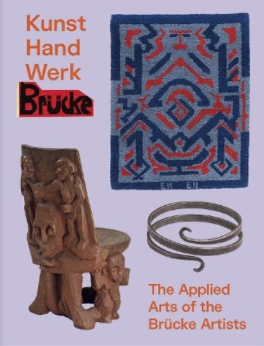 Applied Arts of the Brücke Artists