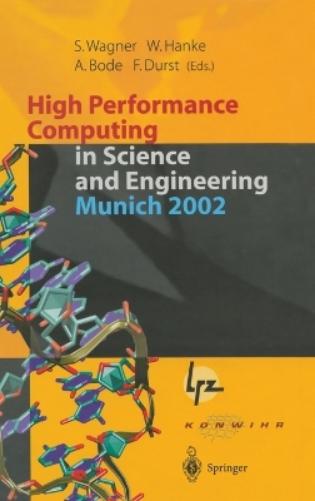 High Performance Computing in Science and Engineering in Munich 2002