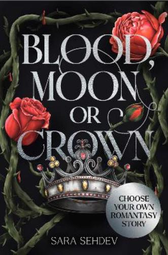 Blood, Moon or Crown