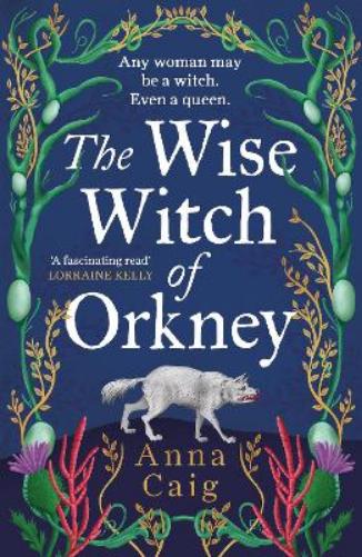 The Wise Witch of Orkney