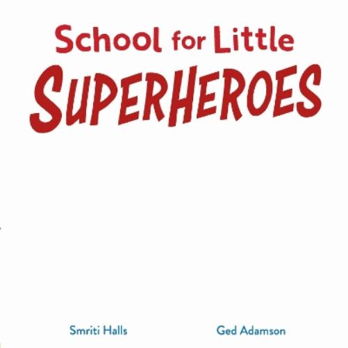 School for Little Superheroes
