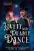 A Lovely and Deadly Dance
