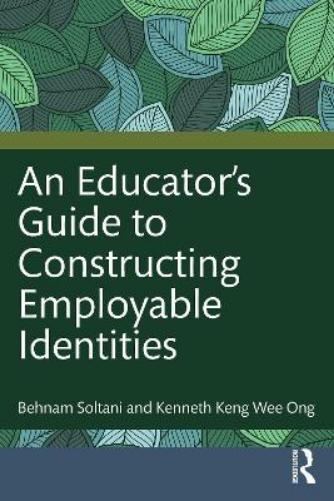 An Educator's Guide to Constructing Employable Identities