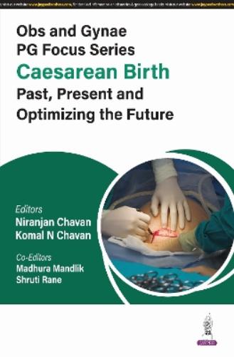 Obs and Gynae PG Focus Series: Caesarean Birth