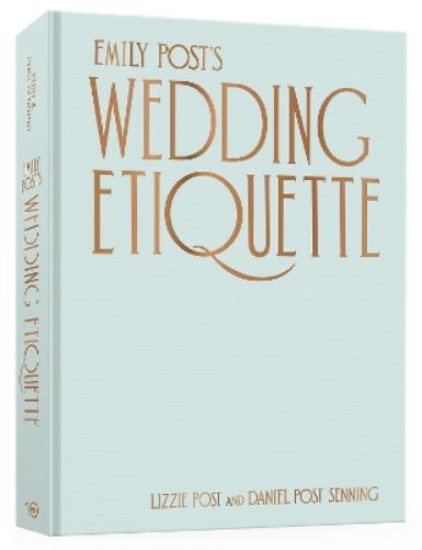 Emily Post's Wedding Etiquette