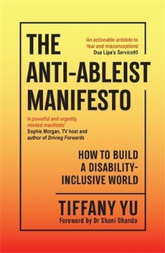 The Anti-Ableist Manifesto