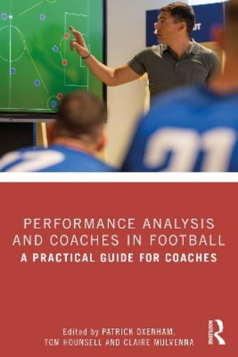 Performance Analysis and Coaches in Football