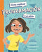 Cómo explicar programación a un adulto (Spanish Edition)