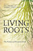 Living Roots