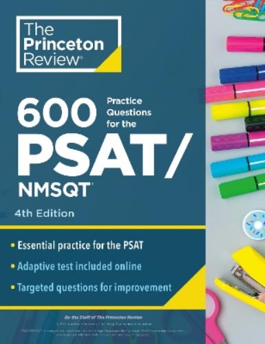 600 Practice Questions for the PSAT/NMSQT, 4th Edition