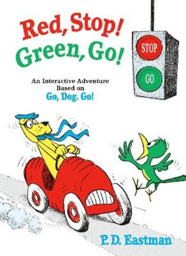 Red, Stop! Green, Go!