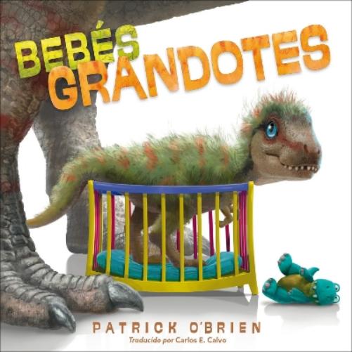 Bebés grandotes (Spanish Edition)