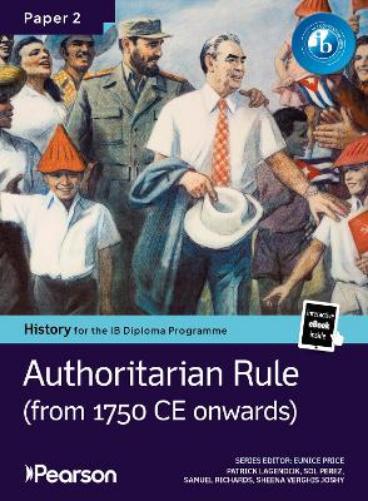 Pearson History for the IB Diploma Programme Paper 2 Authoritarian Rule bundle
