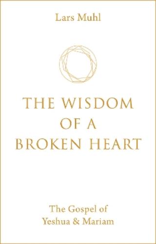 The Wisdom of a Broken Heart