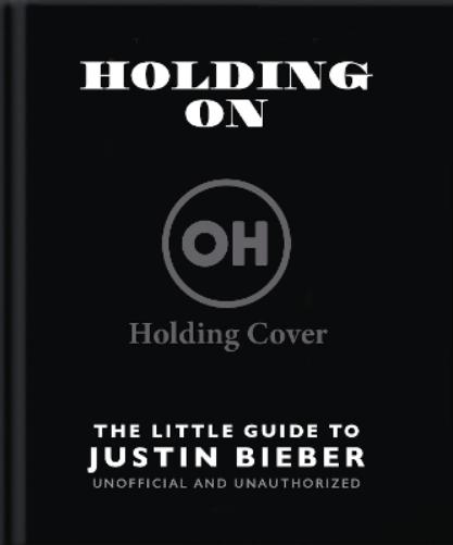 The Little Guide to Justin Bieber