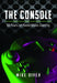 The Console