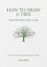 How to Draw a Tree: from the Fruit to the Forest