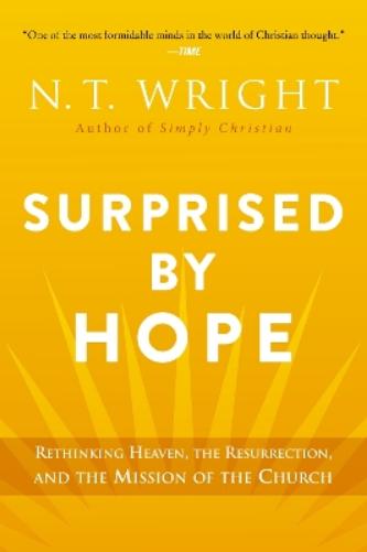 Surprised by Hope