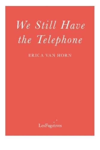 We Still Have the Telephone