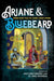 Ariane & Bluebeard