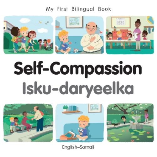 My First Bilingual Book-Self-Compassion (English-Somali)