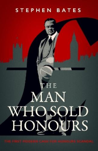 The Man Who Sold Honours