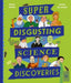 Super-Disgusting Science Discoveries