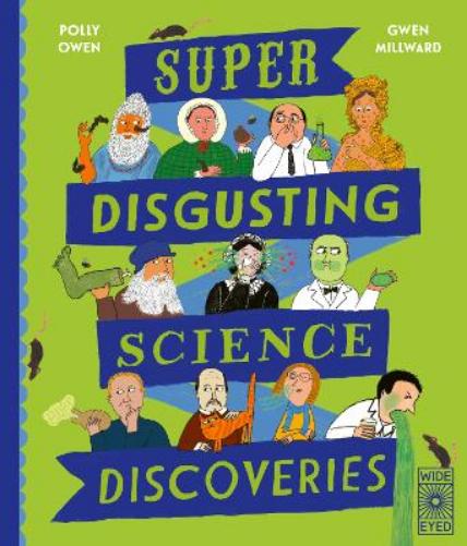 Super-Disgusting Science Discoveries