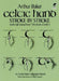 Celtic Hand Stroke by Stroke (Irish Half-Uncial from "The Book of Kells")