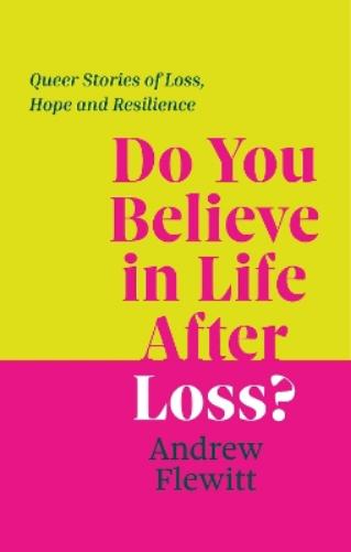 Do You Believe in Life After Loss?