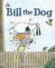 Bill the Dog